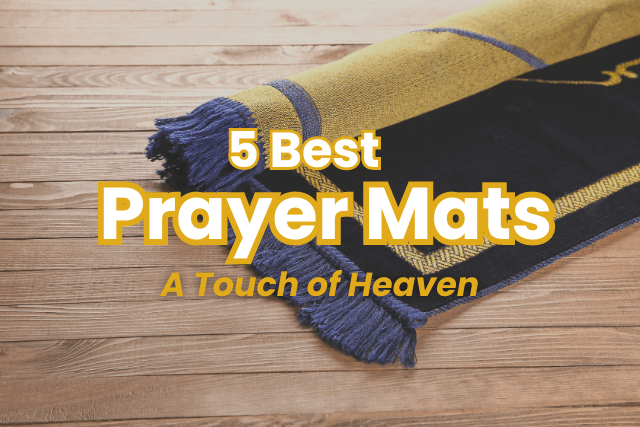5 Best Prayer Mat | A Touch of Heaven