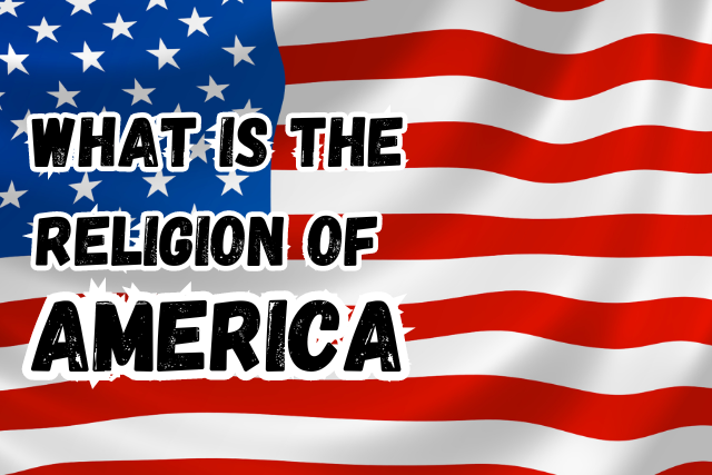 What is the Religion of America