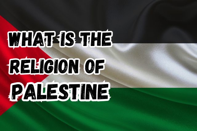 What is the Religion of Palestine