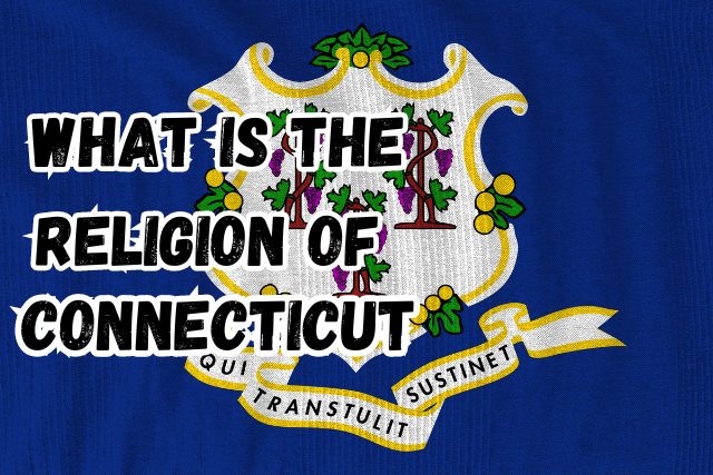 What is the Religion of Connecticut