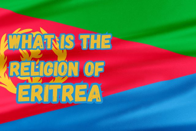 What is the Religion of Eritrea