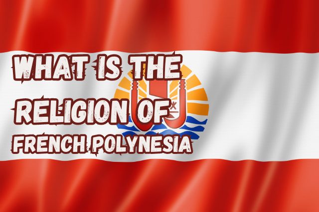 What is the Religion of French Polynesia
