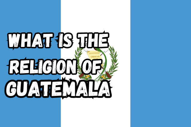 What is the Religion of Guatemala