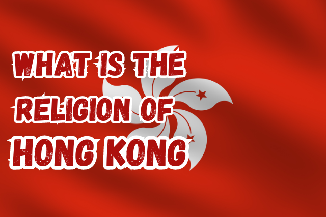 What is the Religion of Hong Kong