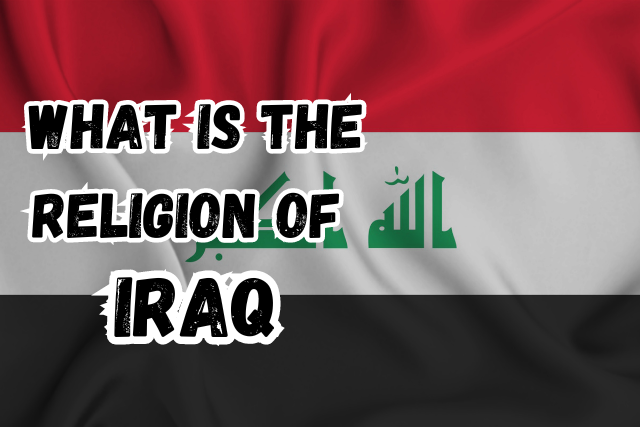 What is the Religion of Iraq | Beyond Borders