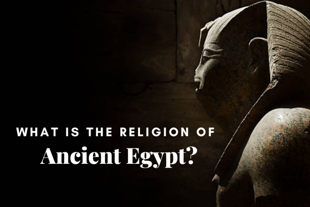 what is the religion of ancient egypt